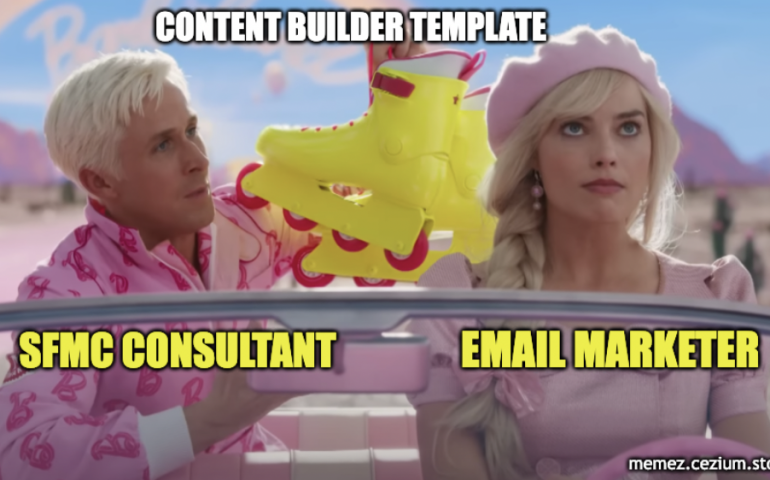 Meme featuring Ryan Gosling as Ken and Margot Robbie as Barbie. Ryan is an SFMC consultant giving a Content Builder Template to Barbie being an Email Marketer.